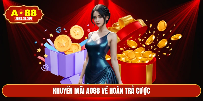 Khuyến mãi AO88 về hoàn trả cược