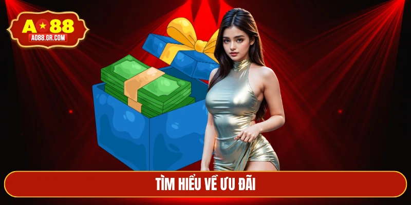 Tìm hiểu về ưu đãi